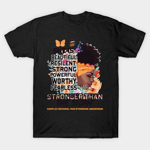 Complex Regional Pain Syndrome Awareness Black Girl Stronger than the storm Support Gift T-Shirt by Benjie Barrett